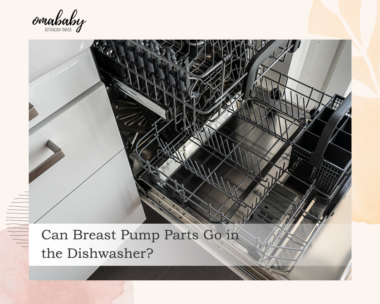 How to Wash Breast Pump Parts In the Dishwasher